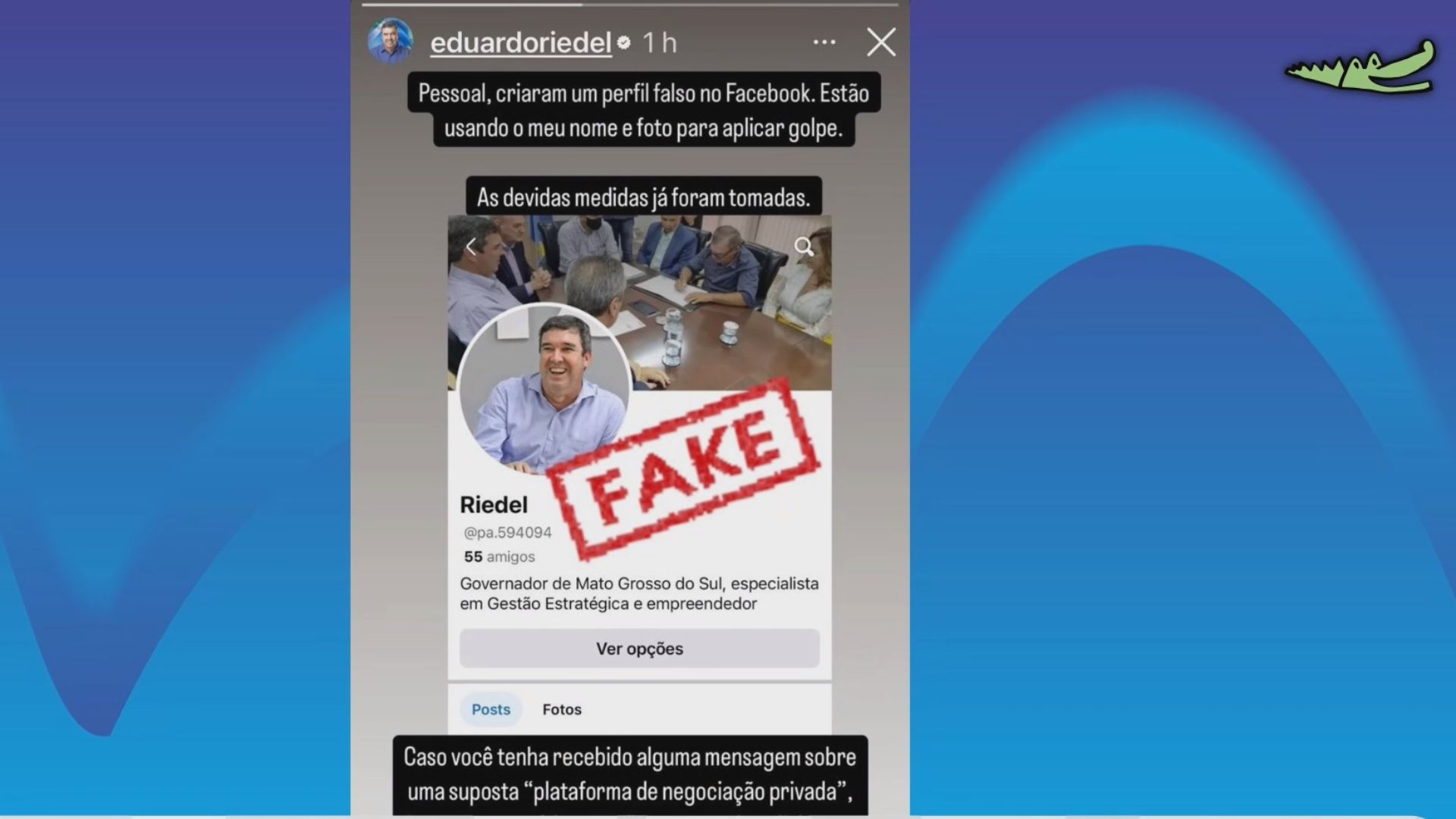 Perfil falso no Facebook usa nome do governador Eduardo Riedel para aplicar golpe digital