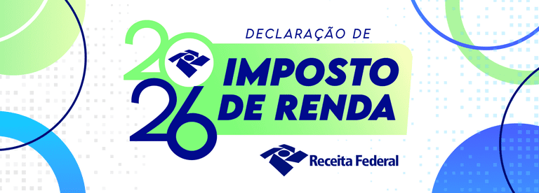 Imposto de Renda 2026 começa dia 23: veja quem precisa declarar e quando sai a restituição